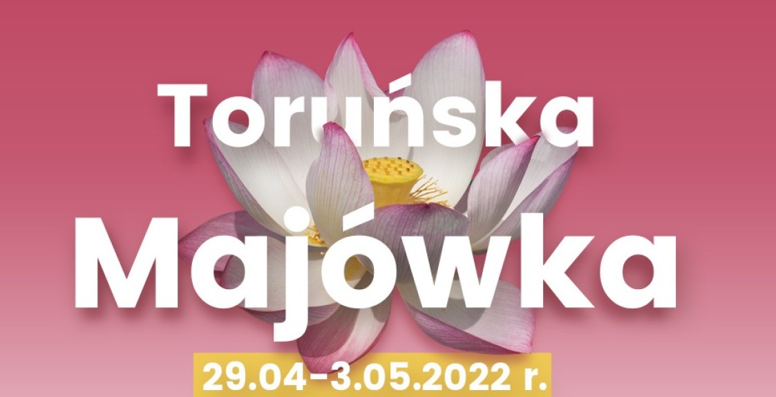 Toruńska majówka 29.04-3.05.2022