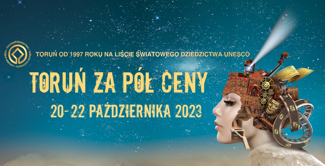Toruń od 1997 na liście Światowego Dziedzictwa UNESCO, Toruń za pół ceny, 20-22 październia 2023