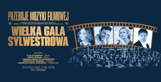 Przeboje muzyki filmowej, Wielka Gala Sylwestrowa, 31.12.2022, godz. 20:30