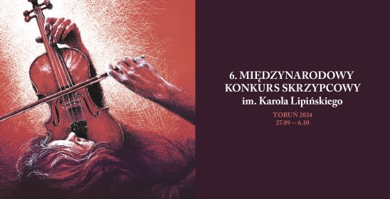 6. Międzynarodowy Festiwal i Konkurs Skrzypcowy im. Karola Lipińskiego