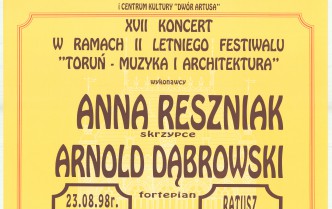 Plakat - XVII Koncert w ramach II Letniego Festiwalu Toruń - Muzyka i Architektura w dniu 23 sierpnia 1998 roku