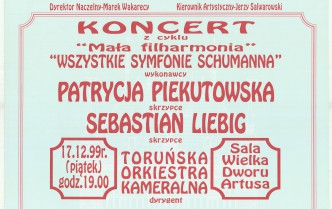 Mala filharmonia. Wszystkie symfonie Schumanna (17.12.1999)